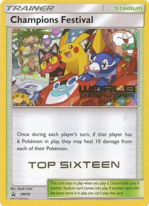 Champions Festival - SM78 (World Championships 2017) [Top Sixteen] card art