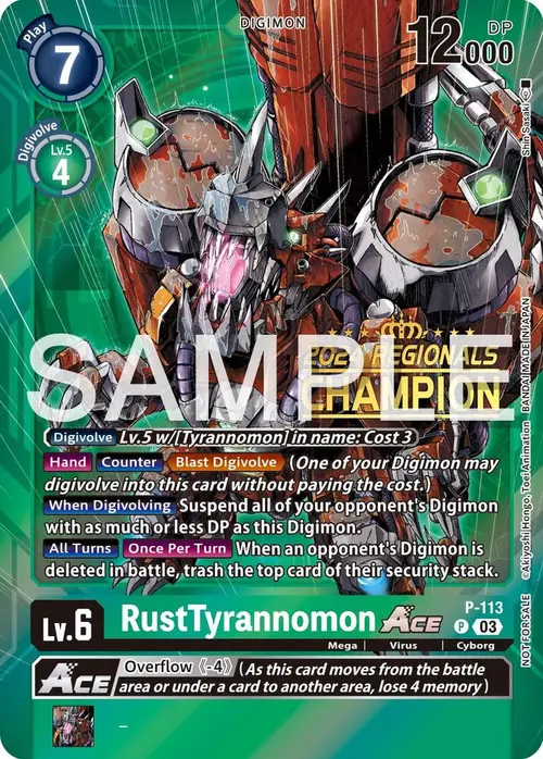 RustTyrannomon ACE - P-113 (2024 Regionals Champion) card art