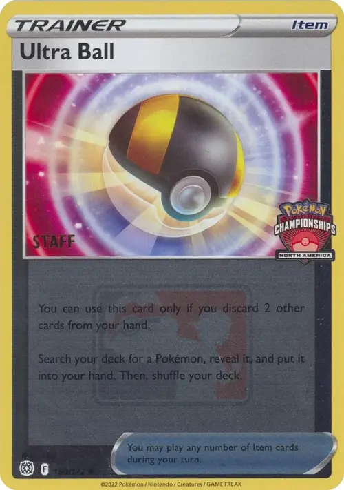 Ultra Ball - 150/172 (North America Championships) [Staff] card art