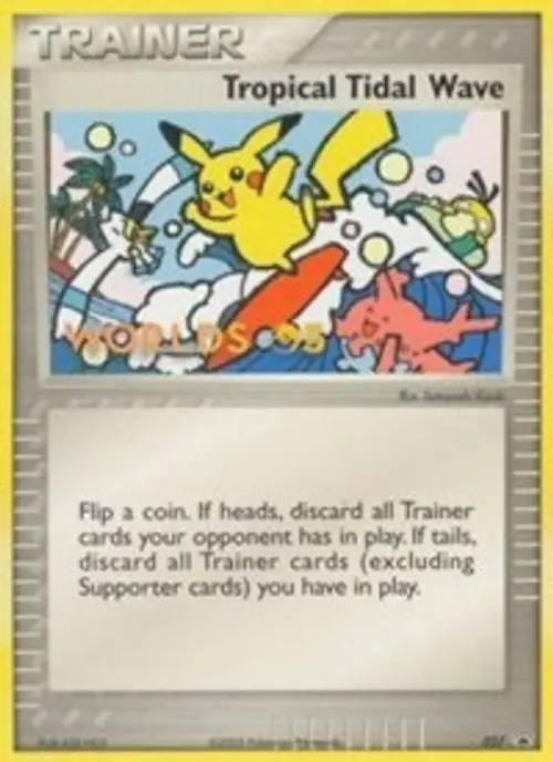 Tropical Tidal Wave - 027 (2005 World Championships) [Participation] card art