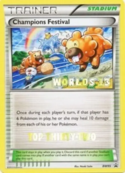 Champions Festival - BW95 (Worlds 13) [Top Thirty-Two] card art