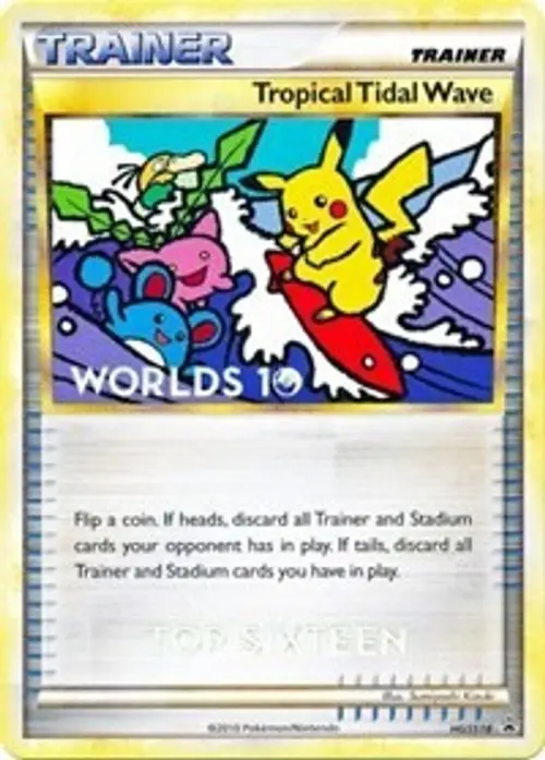 Tropical Tidal Wave - HGSS18 (Worlds 10) [Top 16] card art