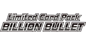 Limited Card Pack -Billion Bullet- set artwork